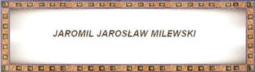JAROMIL Jarosław Milewski